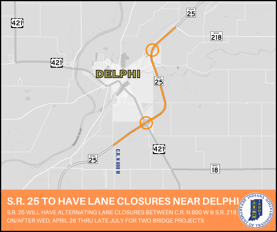 Thumbnail for the post titled: S.R. 25 to have lane closures near Delphi on or after Wednesday, April 26, 2023